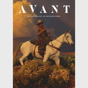 The Avant Magazine - An Anthology of Western Wear